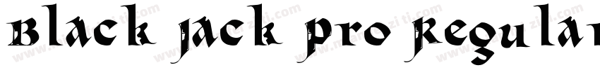 Black Jack Pro Regular字体转换